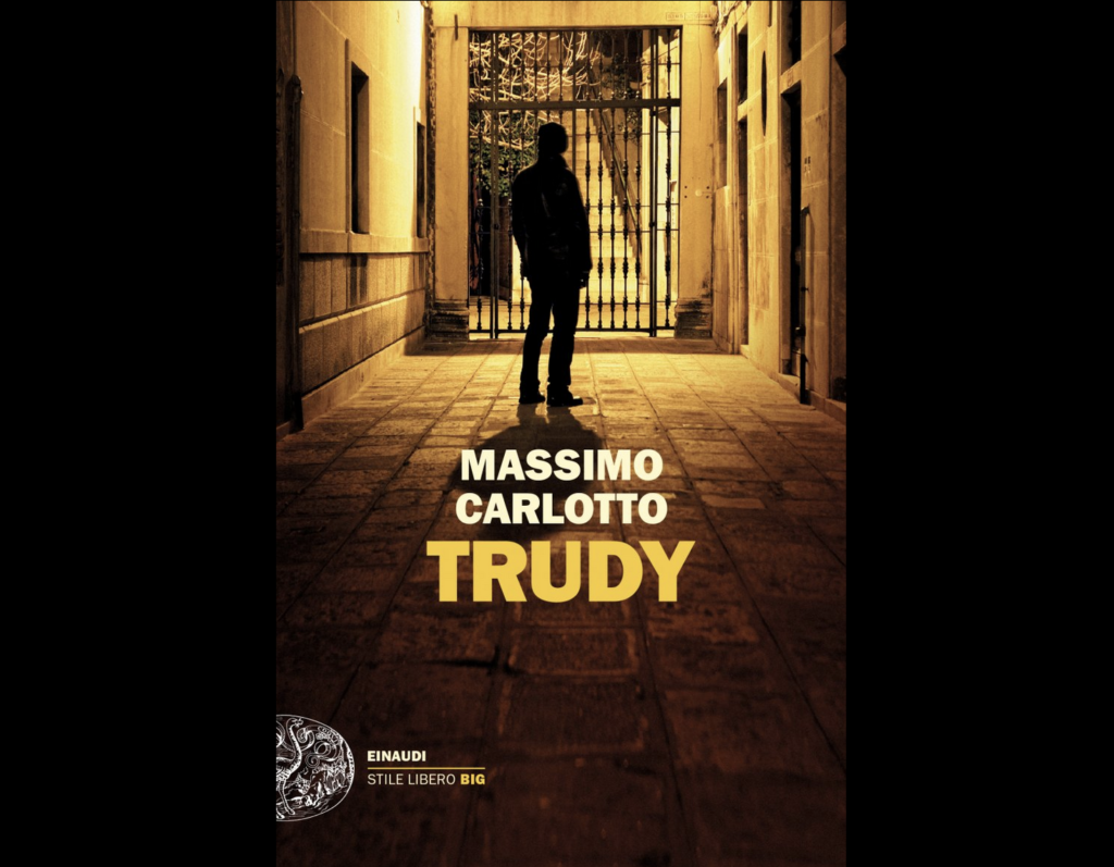 Trudy, di Massimo Carlotto